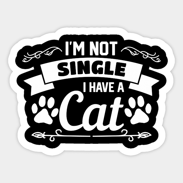 I am not single I have cat Valentine day cute design. Sticker by 2blackcherries